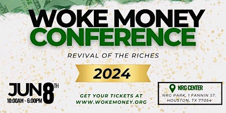 Woke Money Conference 2024