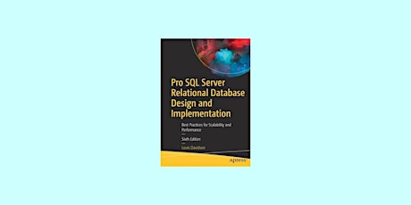 pdf [DOWNLOAD] Pro SQL Server Relational Database Design and Implementation