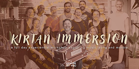 Kirtan Immersion - A Full Day Workshop Exploring Music, Song & Mantra.