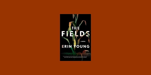 [PDF] DOWNLOAD The Fields (Riley Fisher, #1) By Erin  Young eBook Download primary image