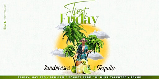 Image principale de FIrst Friday: Sundresses & Tequilla