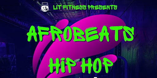 AFRO BEATS AND HIP HOP THEMED GROUP WORKOUT primary image