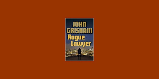 Download [EPub] Rogue Lawyer (Rogue Lawyer, #1) By John Grisham EPUB Downlo  primärbild