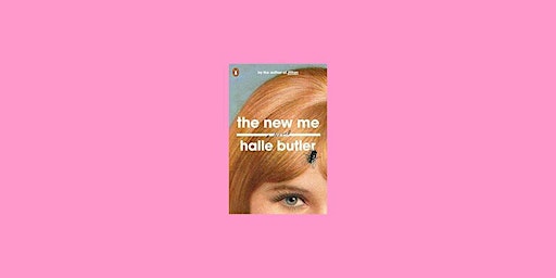 Hauptbild für [pdf] Download The New Me By Halle Butler epub Download