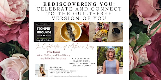 Imagem principal do evento REDISCOVERING YOU: CELEBRATE AND CONNECT TO THE GUILT-FREE VERSION OF YOU