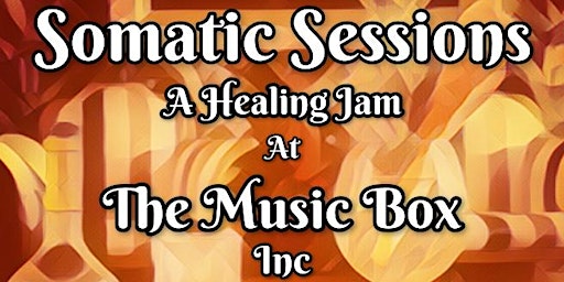 Hauptbild für Somatic Sessions Healing Jam
