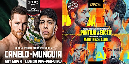 CANELO VS. MUNGUIA AND UFC 301 **TICKETS AVAILABLE AT THE DOOR** primary image