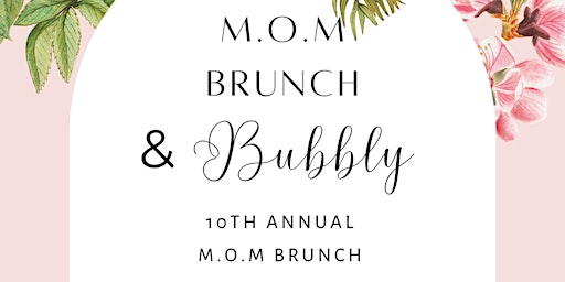 10th Annual M.O.M Brunch primary image