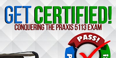 Imagem principal do evento Get Certified! Praxis 5113, 5115, & 5116 "Bootcamp"