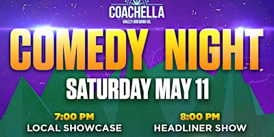 Comedy Night at Coachella Valley Brewery primary image