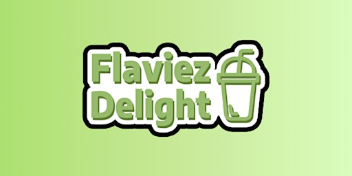 Primaire afbeelding van Flaviez Delight Opening | Youth Entrepreneurship