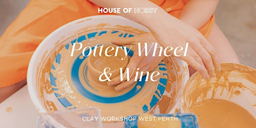 Pottery Wheel & Wine
