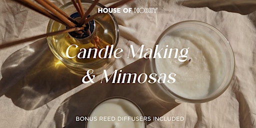 Primaire afbeelding van Candle Making & Mimosas- Soy Candles & Diffusers