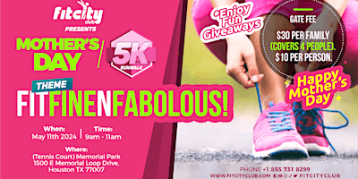 FitCity Presents Mother's Day 5K Fun RUN/WALK with theme: FITFINENFABOLOUS! primary image