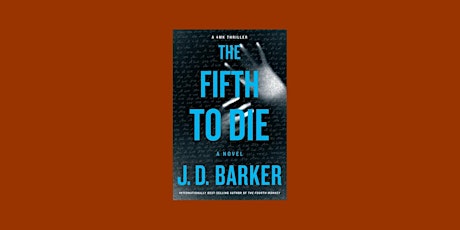 Download [EPub]] The Fifth to Die (4MK Thriller, #2) BY J.D. Barker PDF Dow
