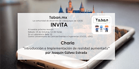 Imagen principal de Reunión Taban, Charla: Introducción e implementación de realidad aumentada