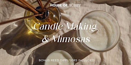 Candle Making & Cocktails - Soy Candles & Diffusers