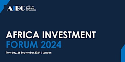 Imagem principal de AfBC  Africa Investment Forum 2024, London