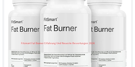 Fitsmart Fat Burner Erfahrung Und Neueste Bewertungen 2024