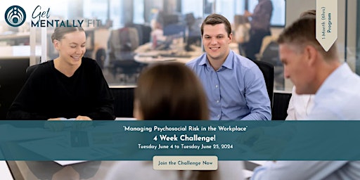 Imagen principal de Managing psychosocial hazards in the workplace -  4 Week Challenge!