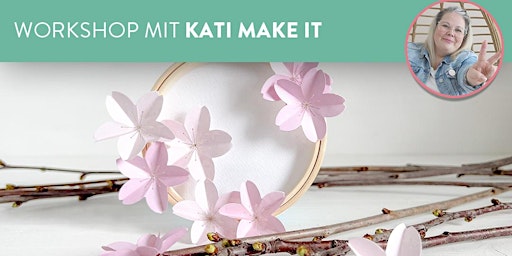 Imagem principal do evento Workshop mit Kati Make It: Kirschblüten aus Papier