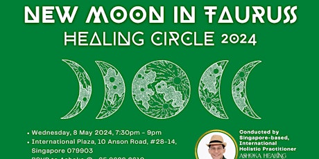New Moon in Taurus Healing Circle 2024