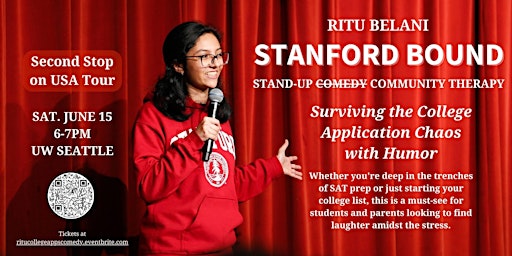 Stanford Bound: Surviving the College Application Chaos with Humor primary image
