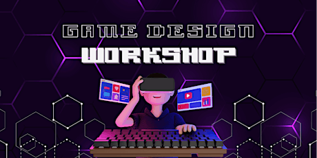 Game Design Workshop (For 11 – 18 Yr Olds) - SMII20240614GD