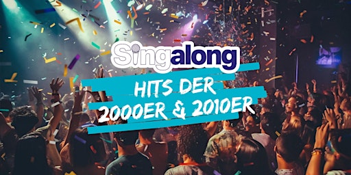 Primaire afbeelding van SingAlong Düsseldorf (Hits der 2000er & 2010er), 19.07.2024