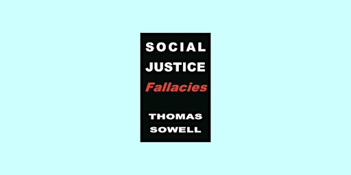 Imagen principal de Pdf [download] Social Justice Fallacies By Thomas Sowell epub Download