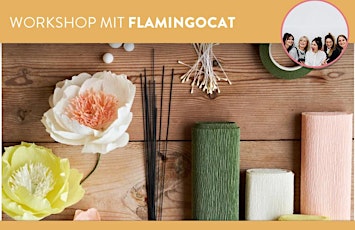 Workshop mit Flamingocat: Trockenblumen aus Papier