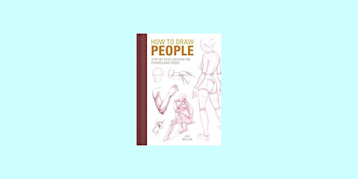 [Pdf] download How to Draw People: Step-by-Step Lessons for Figures and Pos primary image