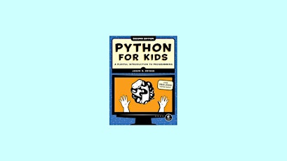 Download [pdf]] Python for Kids, 2nd Edition: A Playful Introduction to Pro
