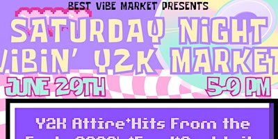 Primaire afbeelding van Saturday Night Vibin' Y2K Market
