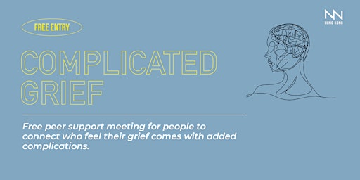 Imagem principal do evento Complicated Grief - Peer Support Group for Complicated Grief
