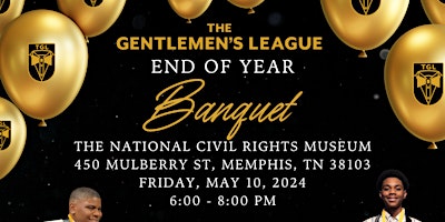 The Gentlemen's League End of Year Banquet primary image