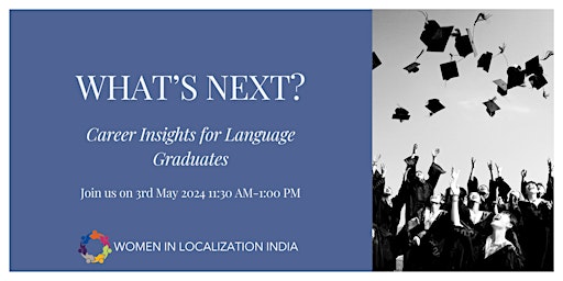 Immagine principale di WLIN | What’s Next? - Career Insights for Language Graduates 