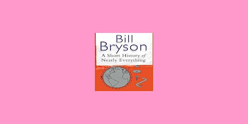 Primaire afbeelding van download [Pdf] A Short History of Nearly Everything By Bill Bryson pdf Down