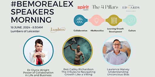 Immagine principale di Alex's Wish #BeMoreAlex Business Community Speakers Morning 