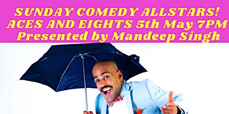 Sunday Comedy Allstars Presented by Mandeep Singh