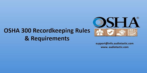 Imagen principal de OSHA 300 Recordkeeping Rules & Requirements.