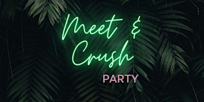 Hauptbild für Meet & Crush