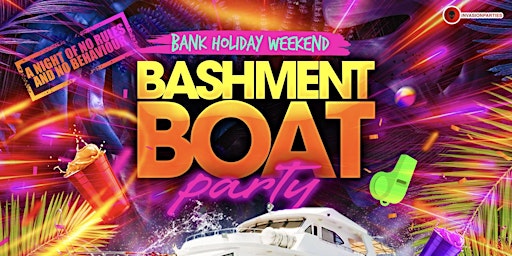 Imagem principal do evento The Bashment Boat Party