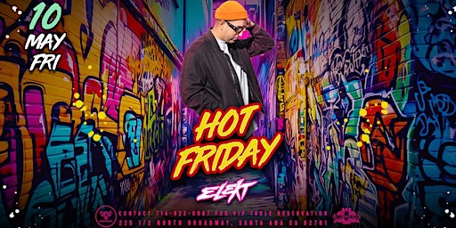 Image principale de Hot Friday DJ Elekt