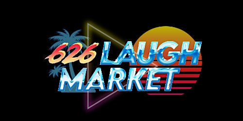 Imagem principal do evento 626 Laugh Market: Standup Comedy feat. Andrea Jin and Richard Sarvate!