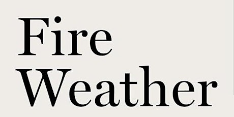 Fire Weather - environment reading group