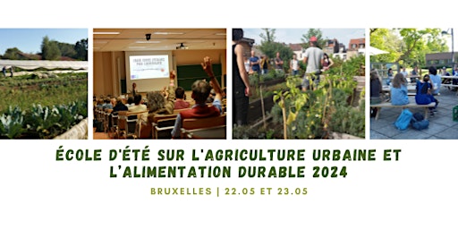 Primaire afbeelding van Ecole d'Eté Agriculture Urbaine et Alimentation Durable de Bruxelles