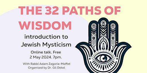 Imagem principal do evento The 32 Paths of Wisdom – an introduction to Jewish Mysticism (Faith Talk Series)