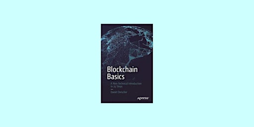Primaire afbeelding van DOWNLOAD [EPub]] Blockchain Basics: A Non-Technical Introduction in 25 Step