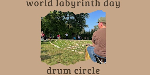 Imagen principal de World Labyrinth Day Drum Circle With Dave Curry